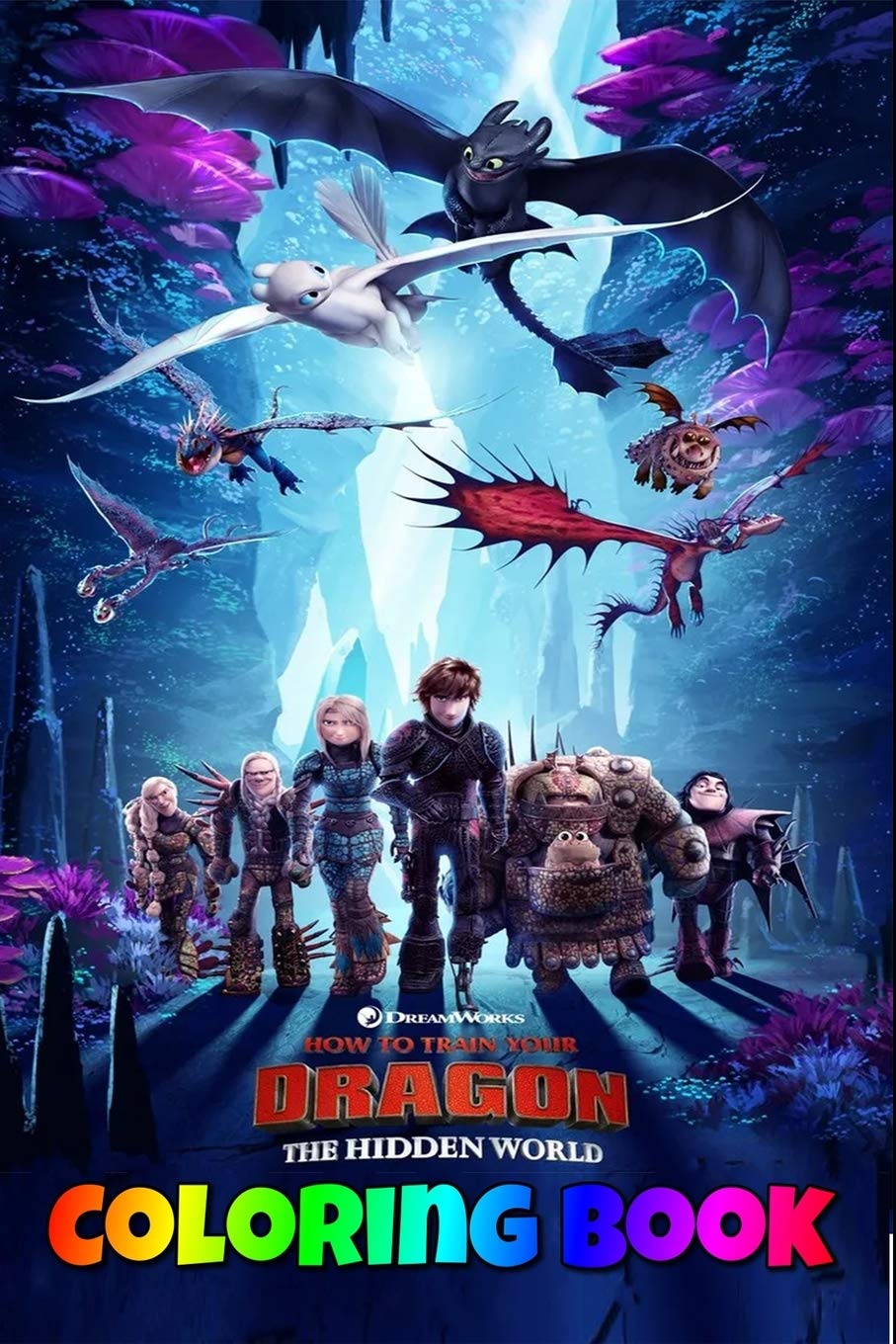 Buy How to Train Your Dragon The Hidden World Coloring Book how to