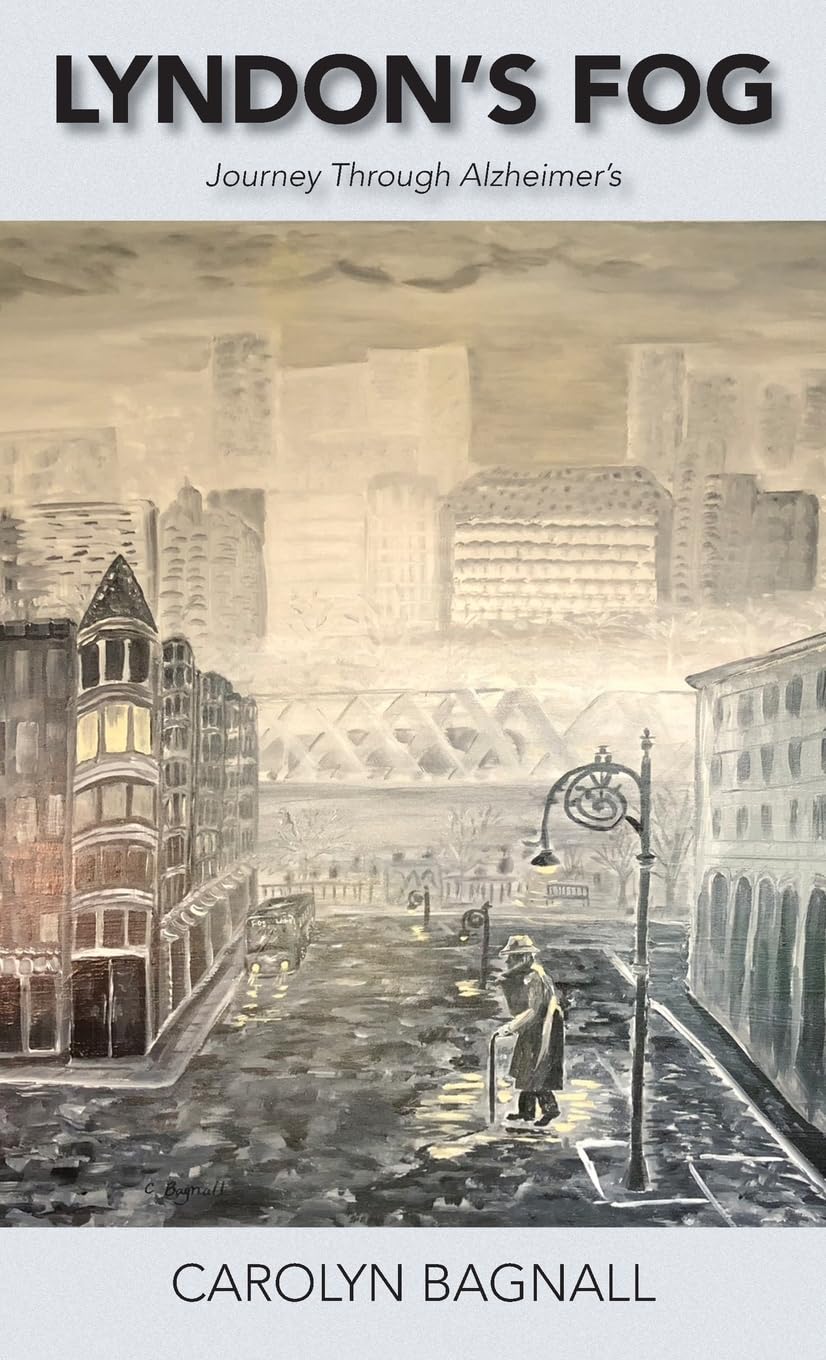 Lyndon's Fog: Journey Through Alzheimer's