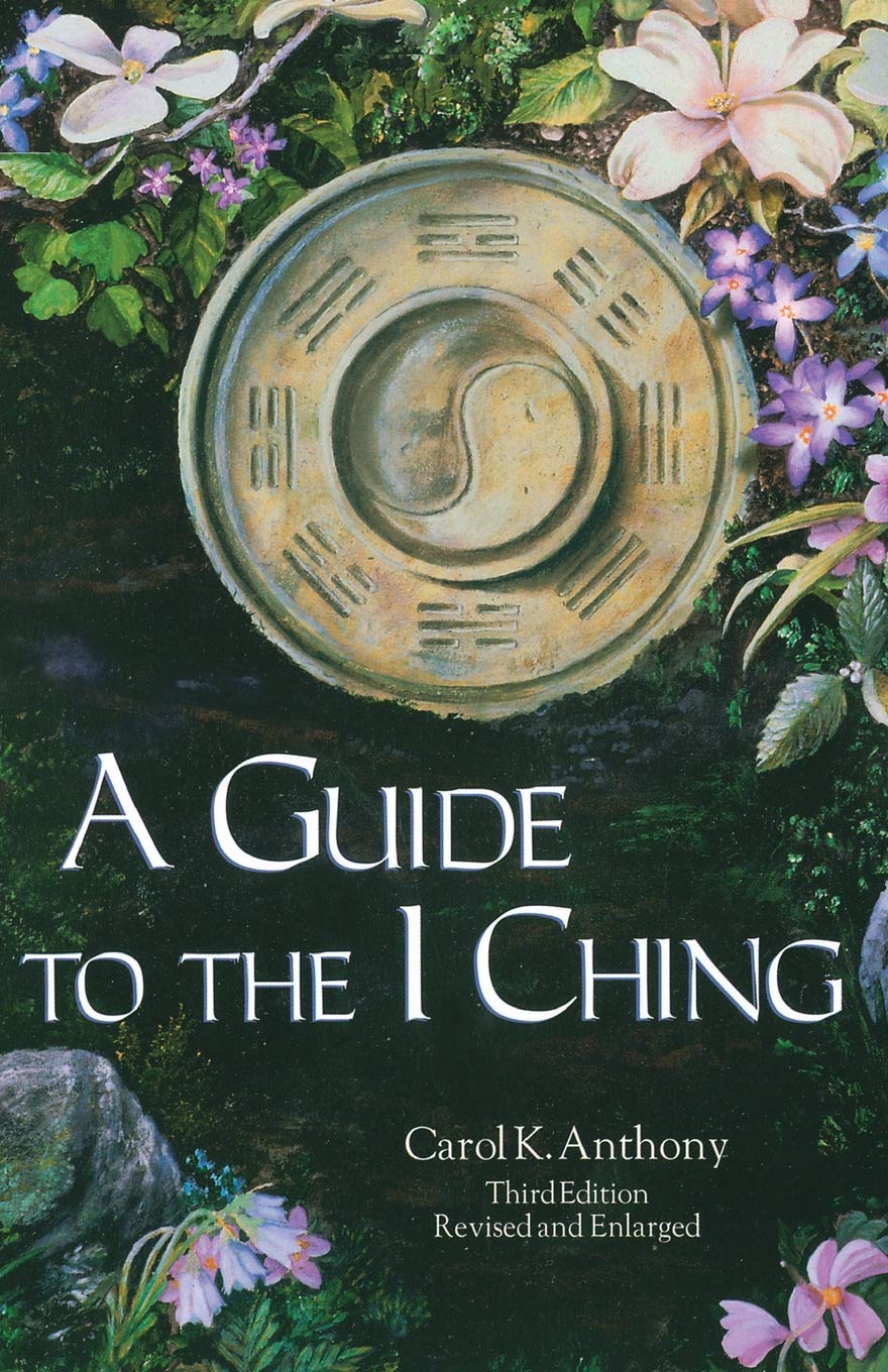 A Guide to the I Ching      Paperback – December 31, 1988