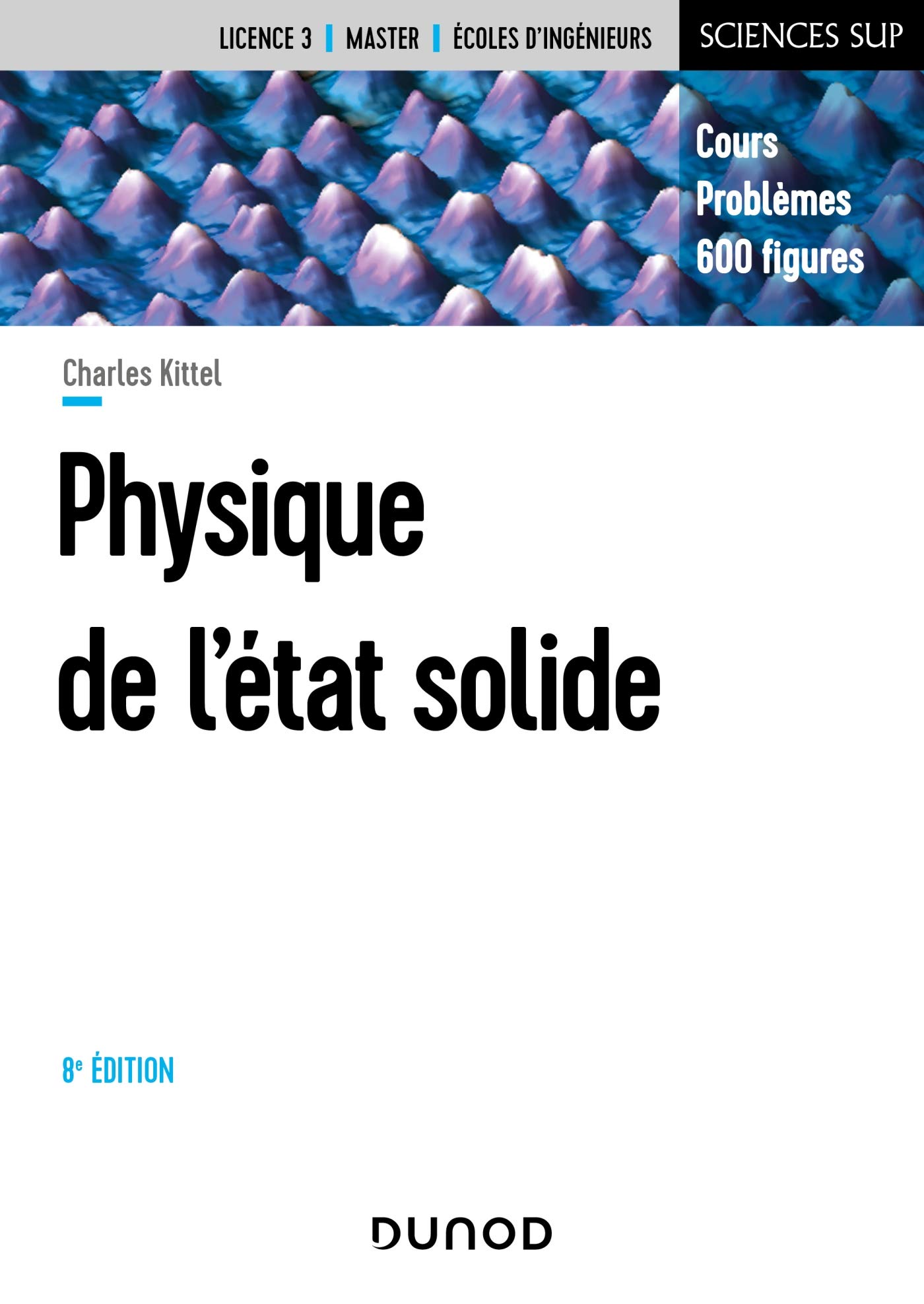 Physique de l'état solide - 8e éd. - Cours et problèmes: Cours et problèmes