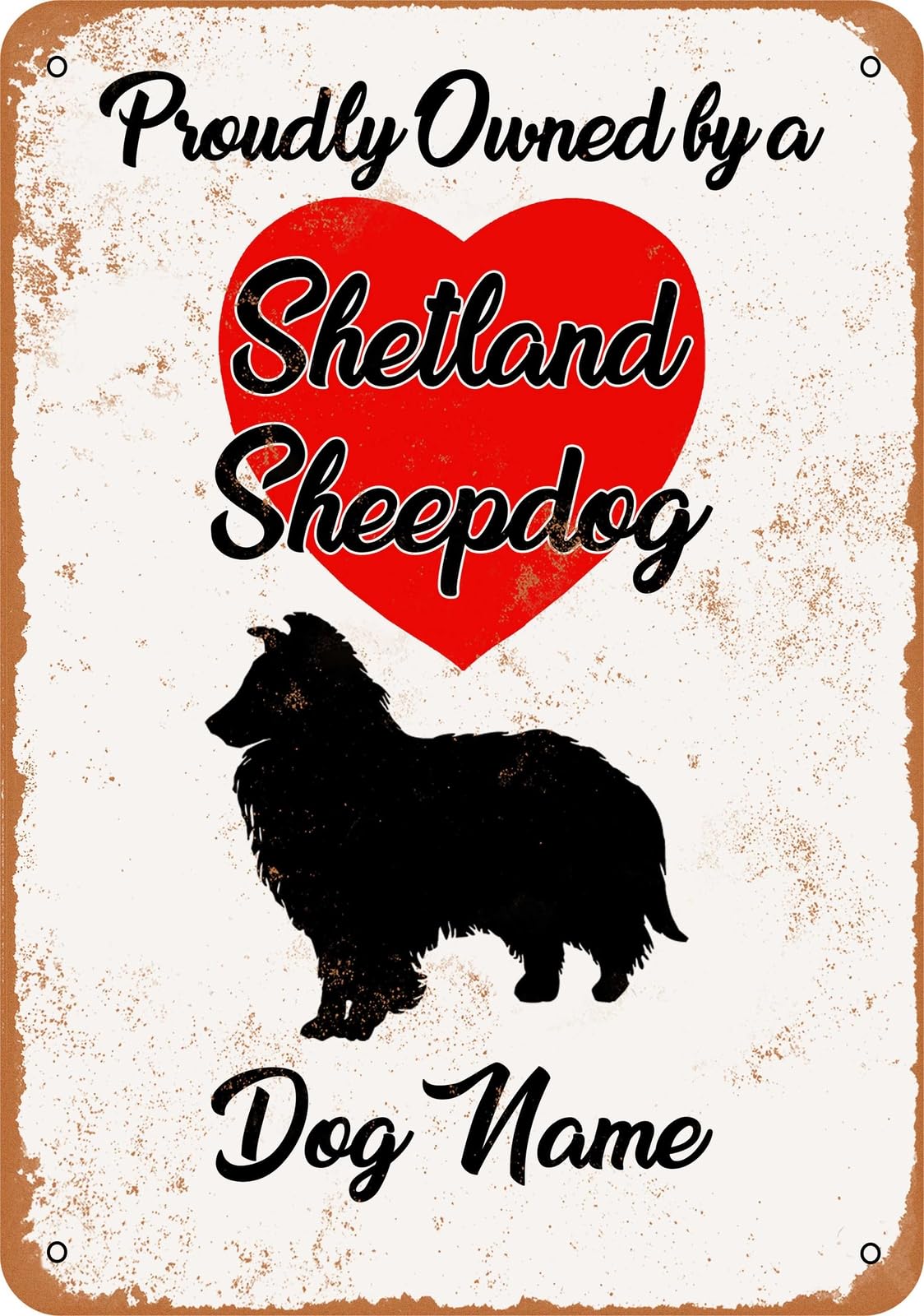 Miaomansenstore Metal Sign - Custom Dog Name - Shetland Sheepdog - Vintage Look Home Decor