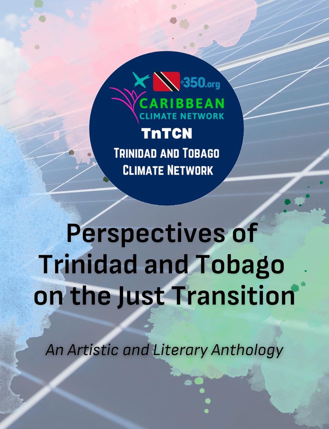 Perspectives of Trinidad and Tobago on the Just Transition: An Artistic