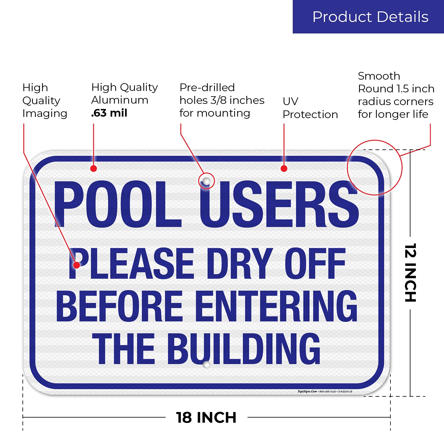 Pool Users Please Dry Off Before Entering The Building Sign, 12x18 Inches, 3M EGP Reflective .063 Aluminum, Fade Resistant, Made in USA