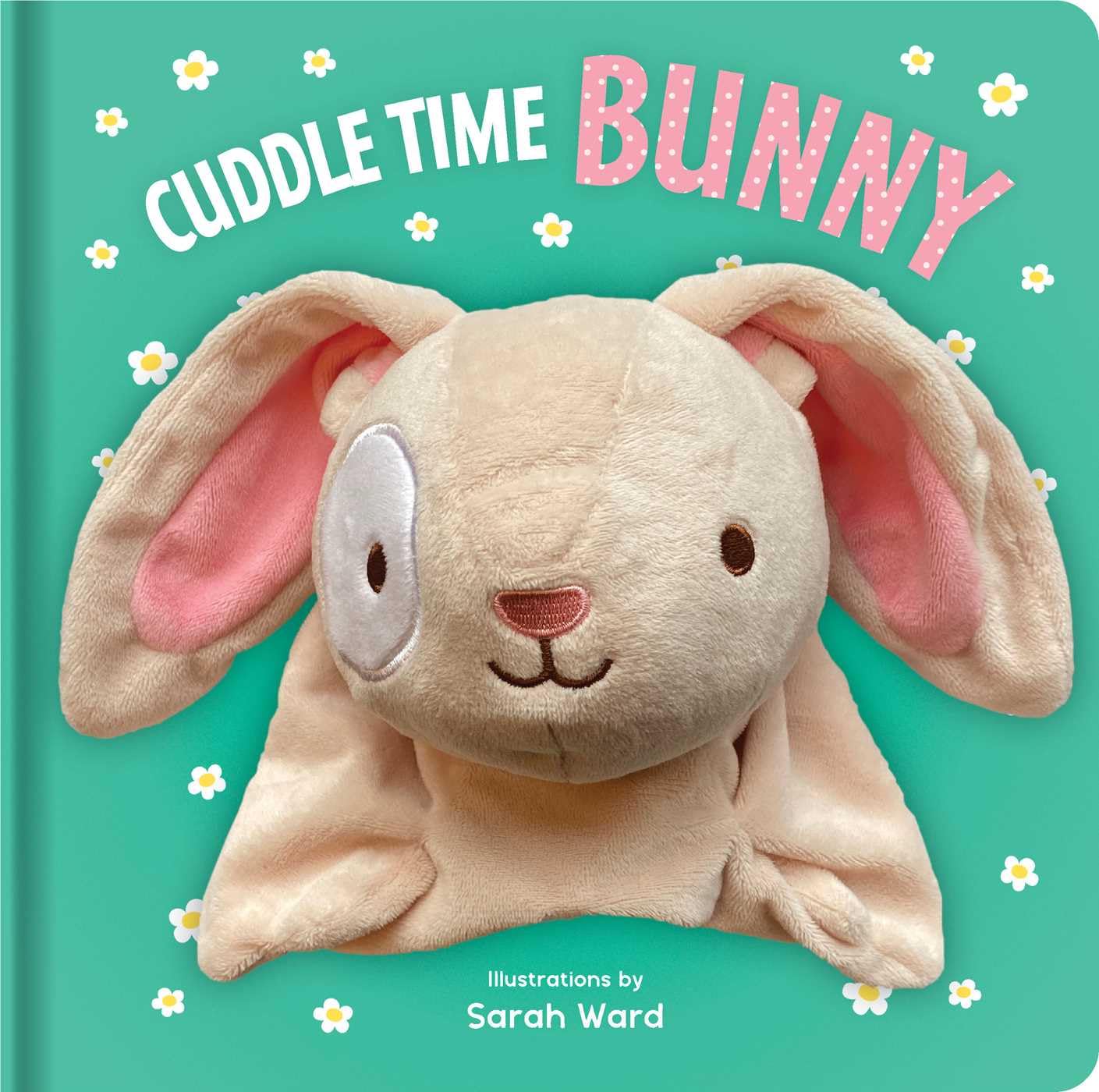 Cuddle Time Bunny: Hand Puppet Book: Board Book with Plush Hand Puppet (Huggable Hand Puppet Books)