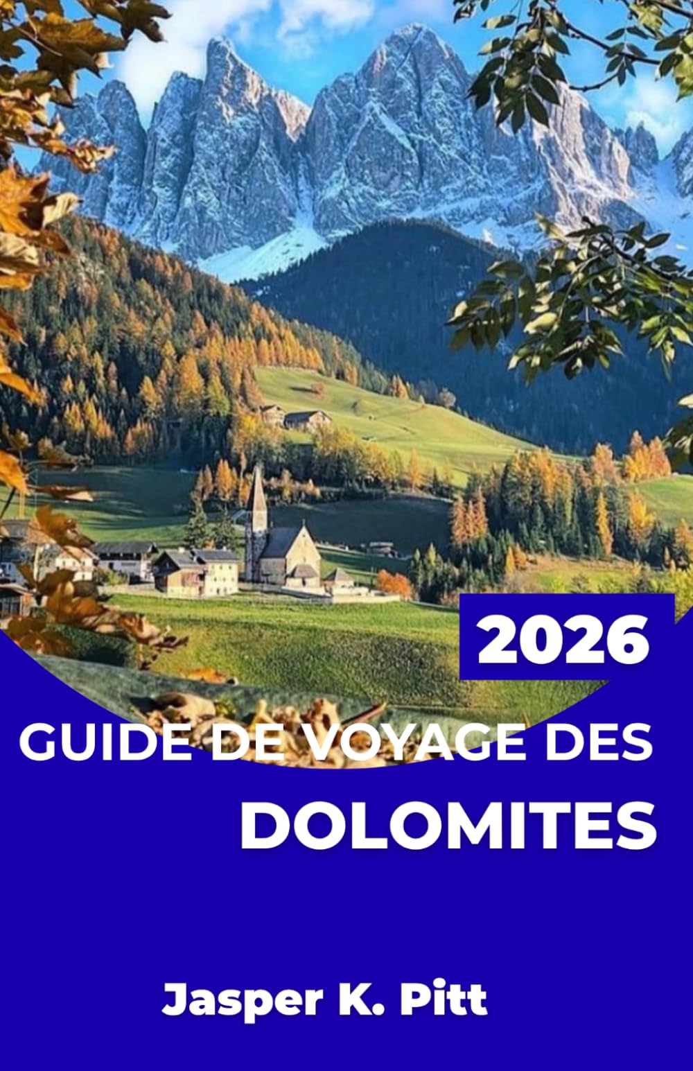 GUIDE DE VOYAGE DES DOLOMITES 2026: Itinéraires de via ferrata, traversées suspendues et sentiers alpins balisés pour des aventures structurées en montagne à travers des paysages de haute altitude.