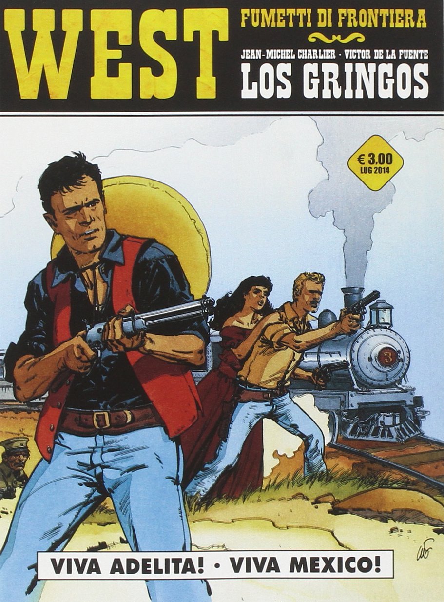 Viva Mexico! Los gringos vol. 2