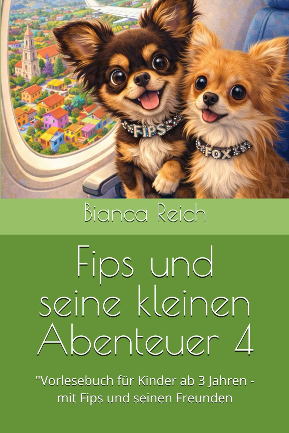 Fips und seine kleinen Abenteuer 4: "Vorlesebuch für Kinder ab 3 Jahren - mit Fips und seinen Freunden