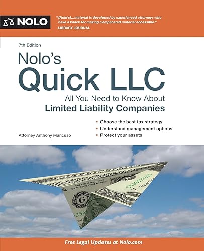 Nolo's Quick LLC: All You Need to Know About Limited Liability Companies (Quick &amp; Legal)