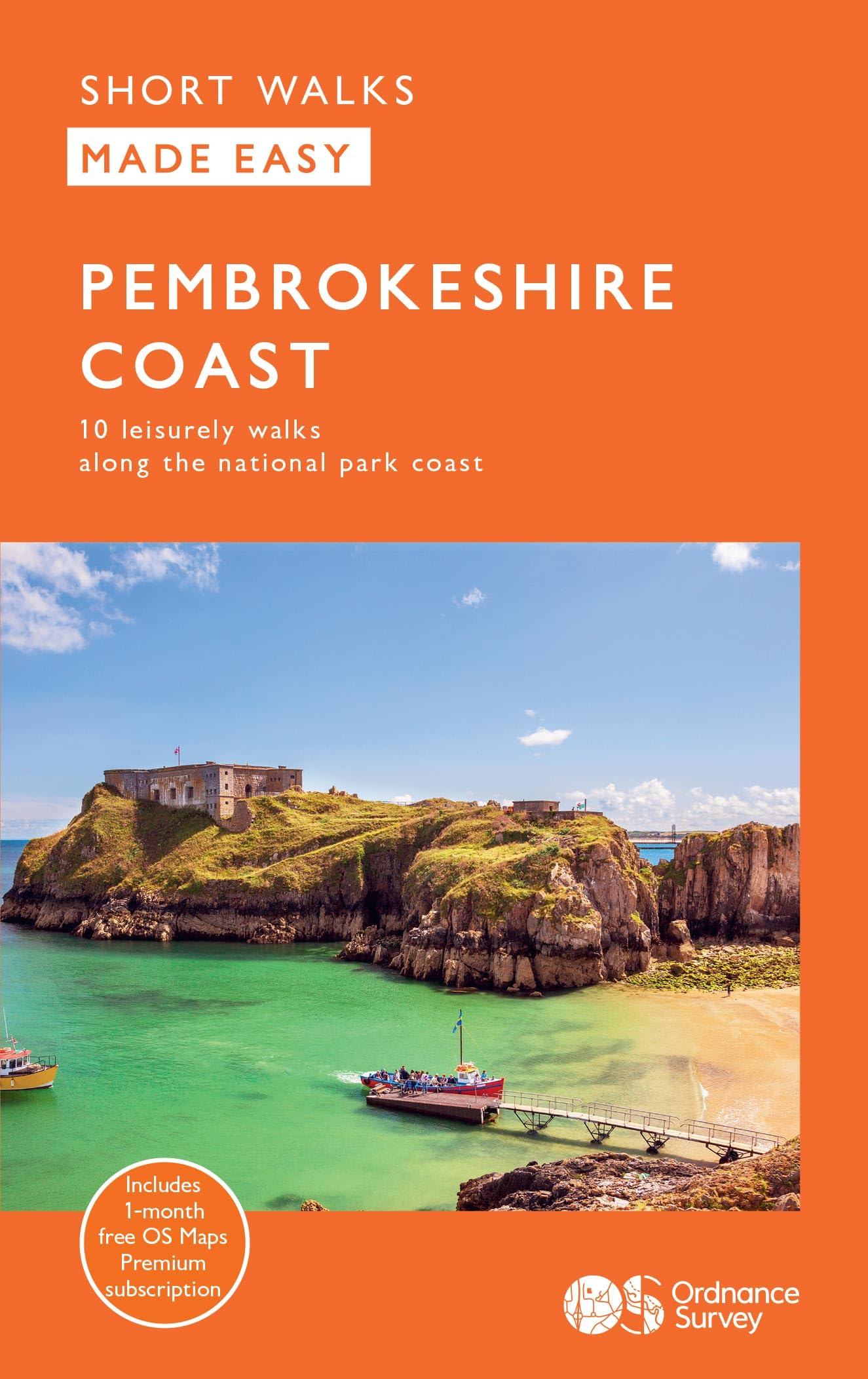 Pembrokeshire Coast Short Walks Made Easy | Ordnance Survey | 10 Accessible Walks For Everybody | Guidebook | Wales | Walks | Adventure: 10 Leisurely Walks (OS Short Walks Made Easy)