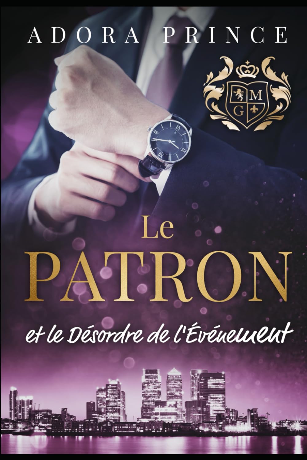 Le Patron et le Désordre de l'Événement (Le Millionaire et le Club des Gentlemen)