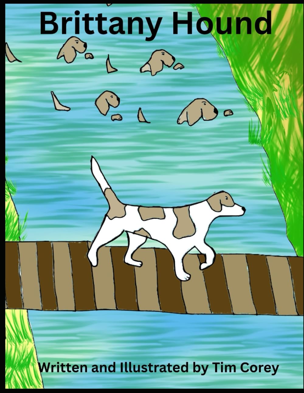 Brittany Hound (Tell us a Story Mr. Tim!)