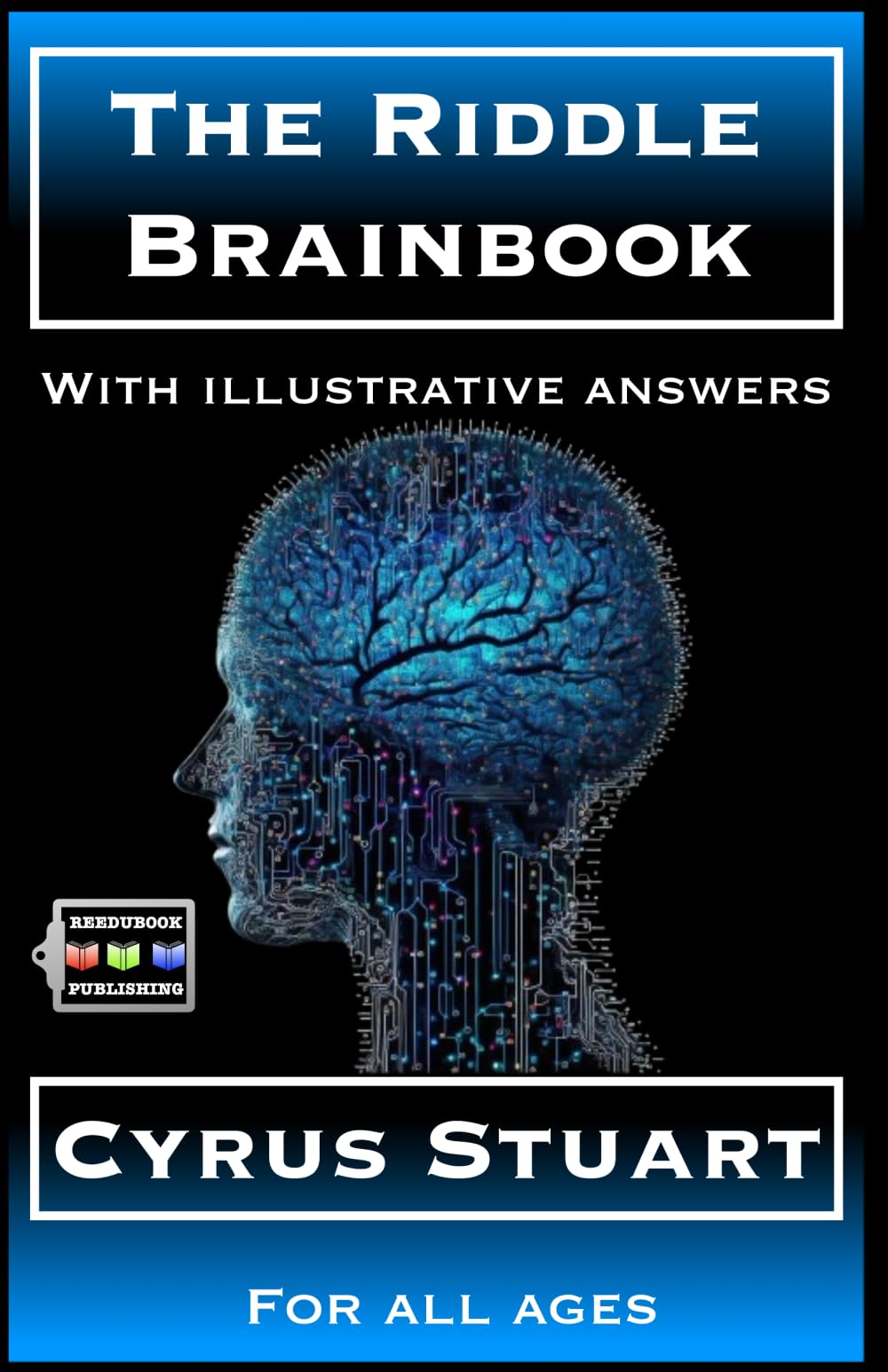 The Riddle Brainbook: With illustrative answers for all ages