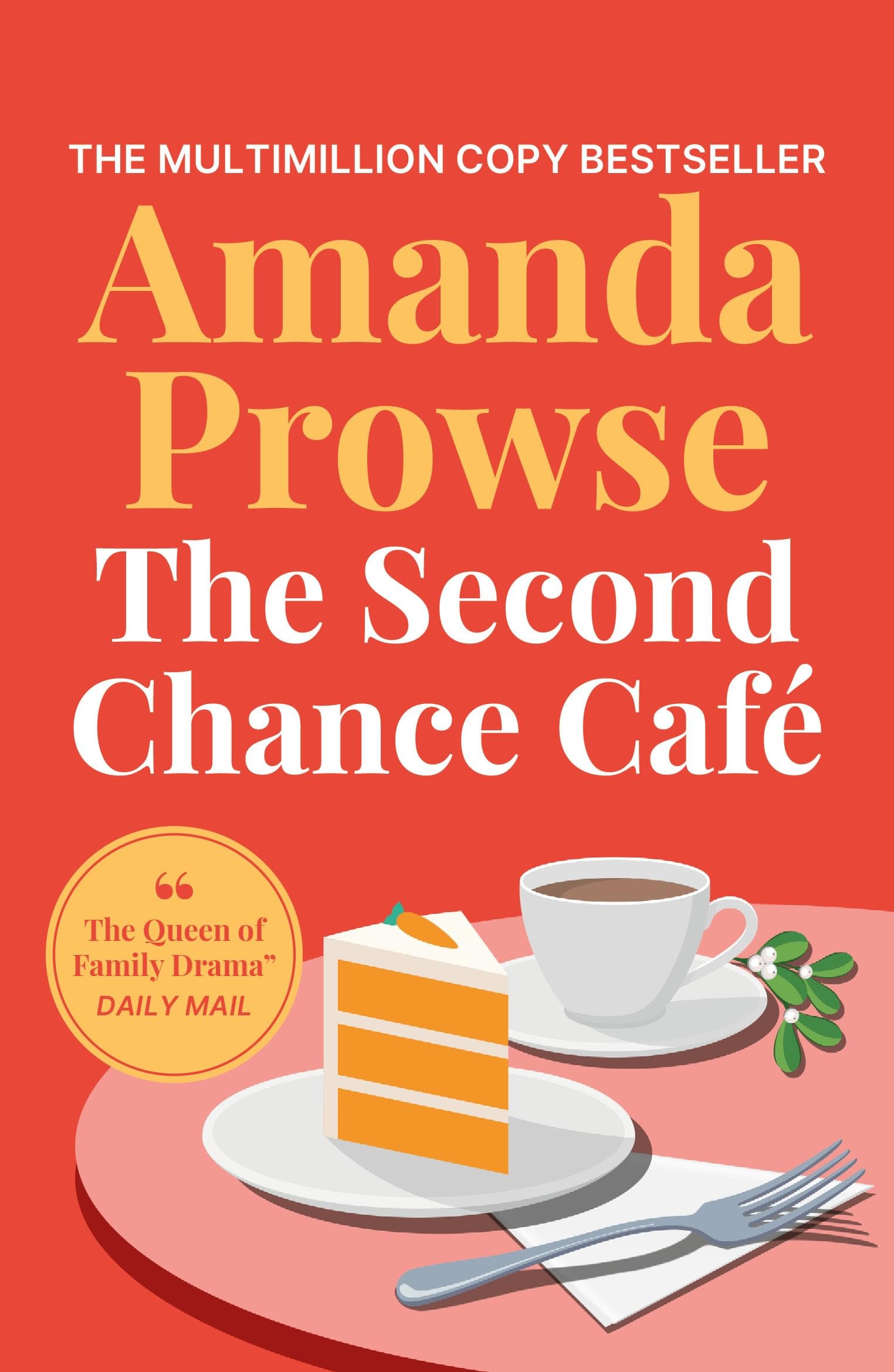 The Second Chance Cafe by Amanda Prowse (Paperback Book)