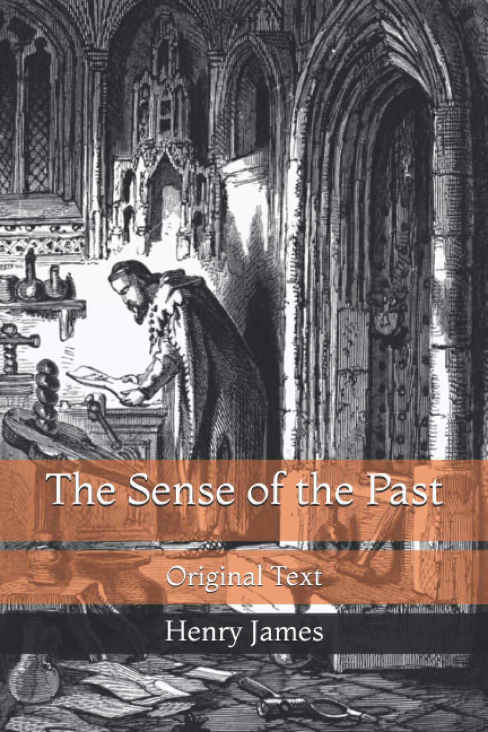 The Sense of the Past: Original Text