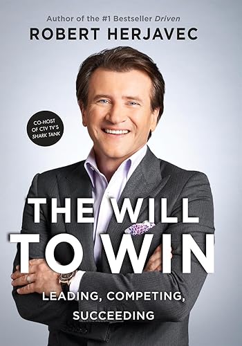 The Will to Win: Leading, Competing, Succeeding