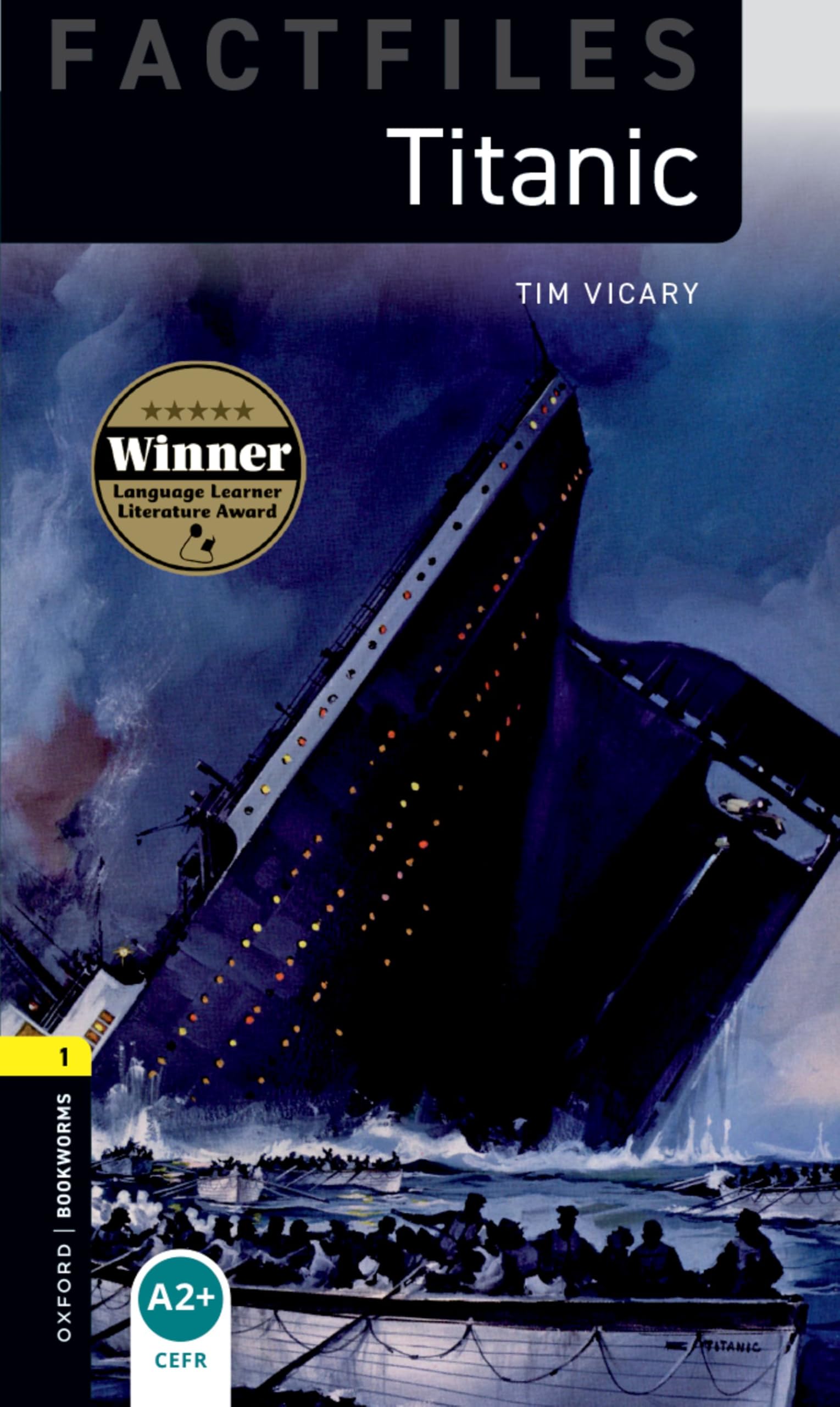 Amazon | Titanic (Factfiles: Oxford Bookworms Library, Stage 1