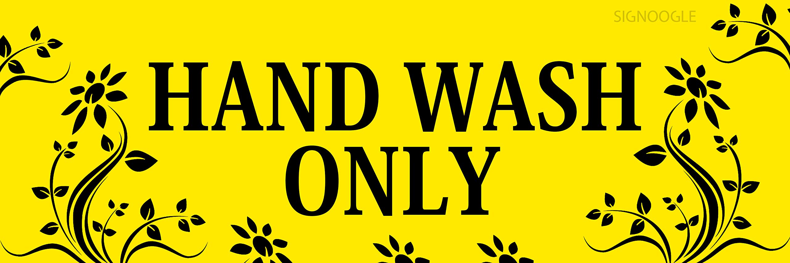 SIGNOOGLE Hand Wash Only Coronavirus Outbreak Safety Prevention Wash Your Hands Medical Warning Posters for Your Hospital Factory Warehouses School Office Wall Sticker (Yellow)