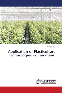 Application of Plasticulture Technologies in Jharkhand