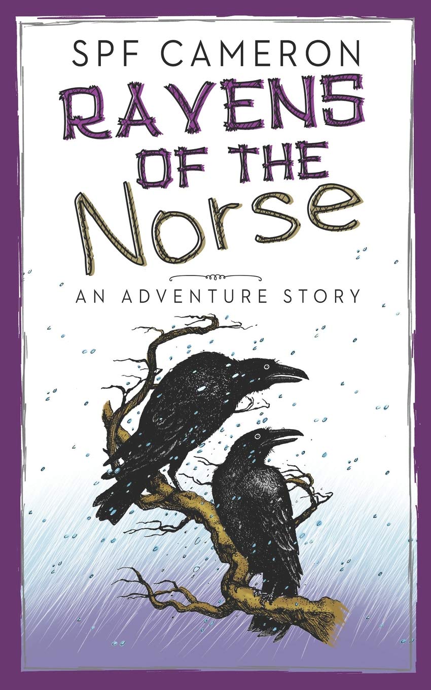 Ravens of the Norse: An Adventure Story