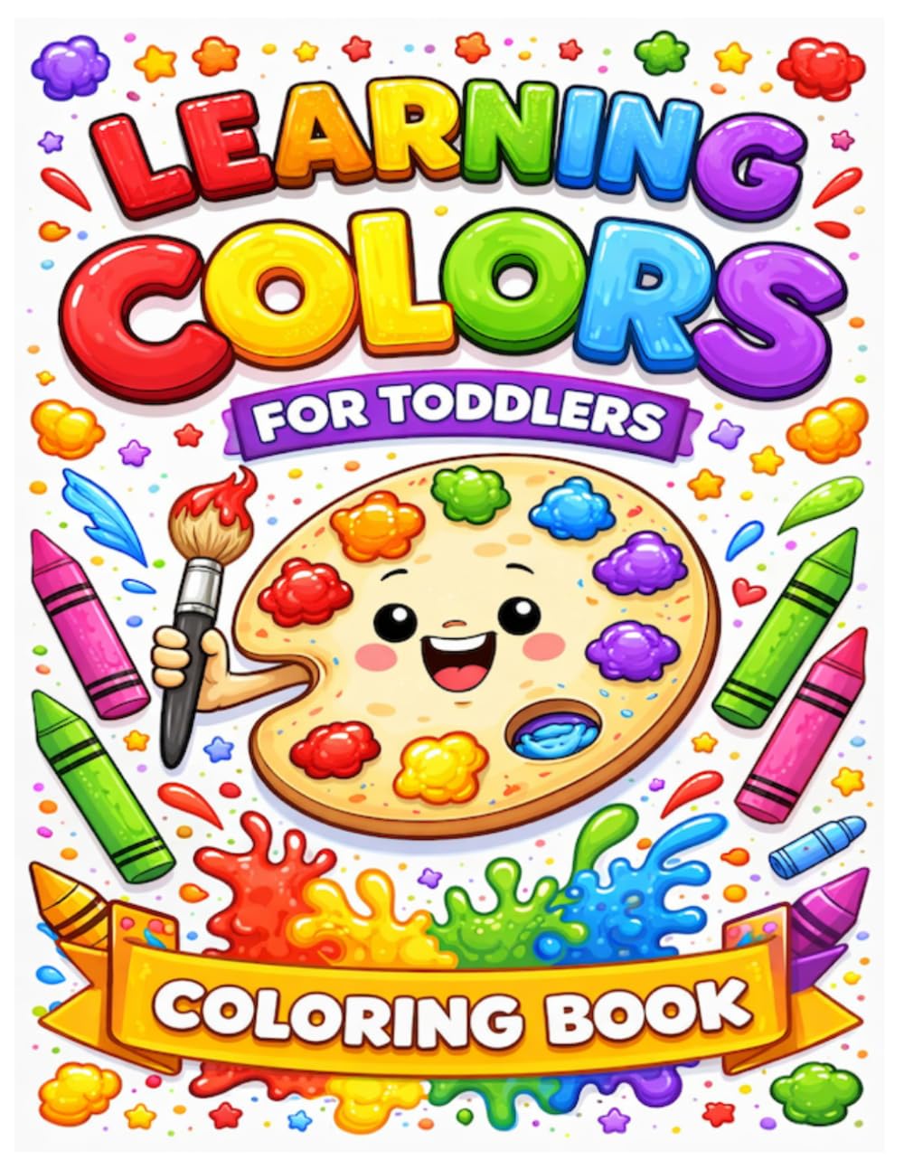 Learning Colors For Toddlers: Coloring Book