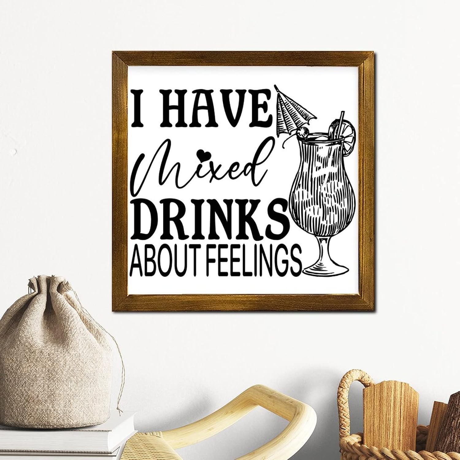I Have Mixed Drinks About Feeling Framed Wood Signs Sayings Lettering Door Sign Vintage Woodshop Garage Wall Decorative for Home Bedroom Living Room Bathroom 12x12 Inch