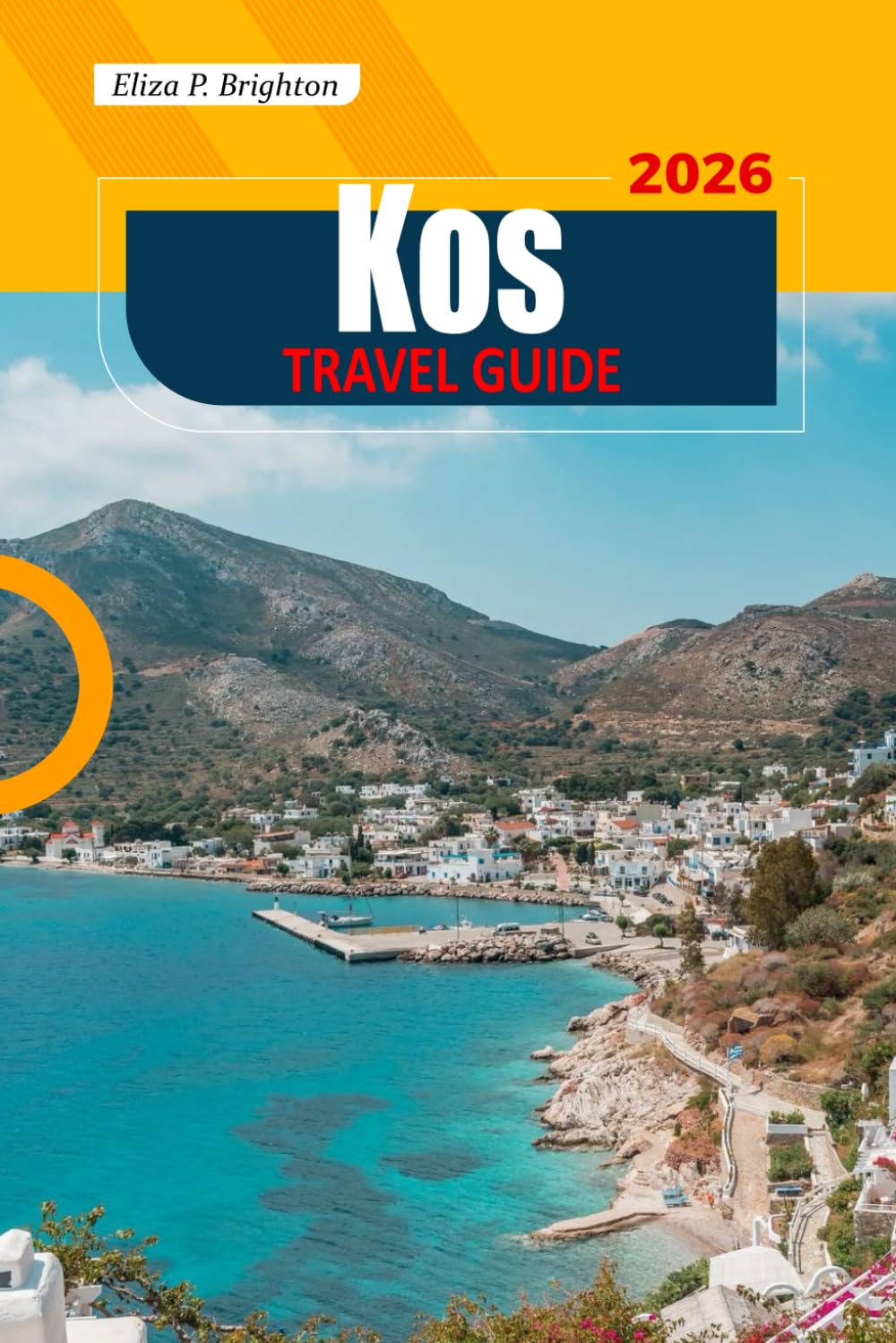 Kos TRAVEL GUIDE 2026: Explore the Aegean Sea’s Top Beaches, Ancient Ruins, Local Food, and Hidden Gems for an Unforgettable Greek Island Adventure