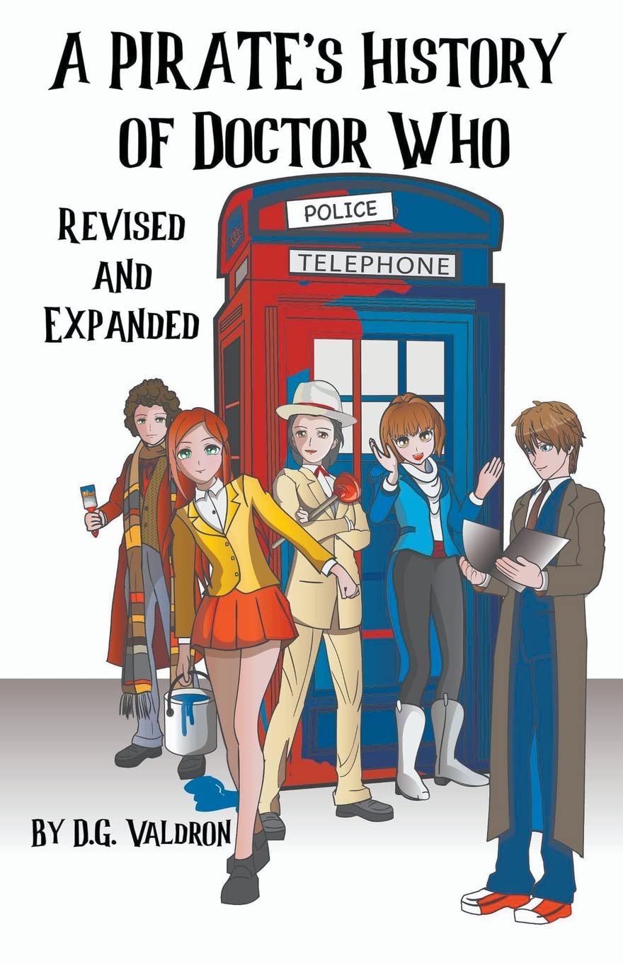 A Pirate's History of Doctor Who: 1 (Doctor Who: Pirates's History)