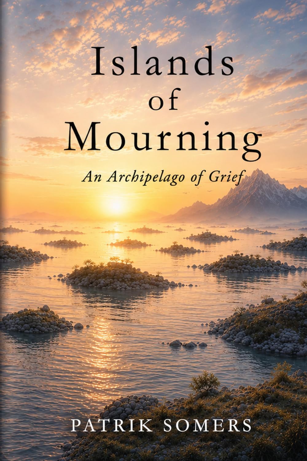 Islands of Mourning: An Archipelago of Grief (Prema Pure Trilogy)