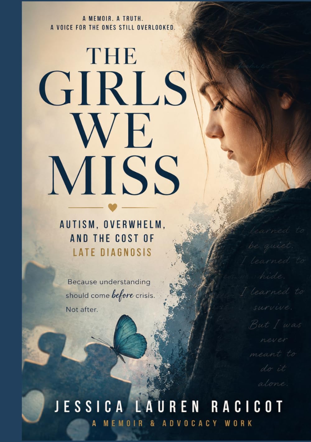 The Girls We Miss: Autism, Overwhelm, and the Cost of Late Diagnosis