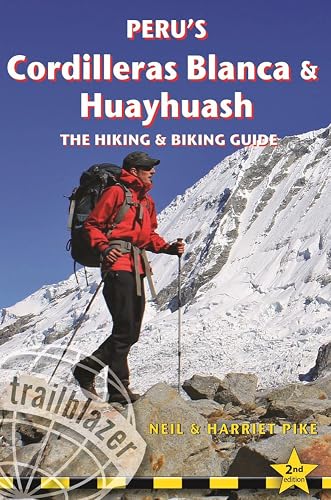 Peru's cordilleras blanca and huayhuash
