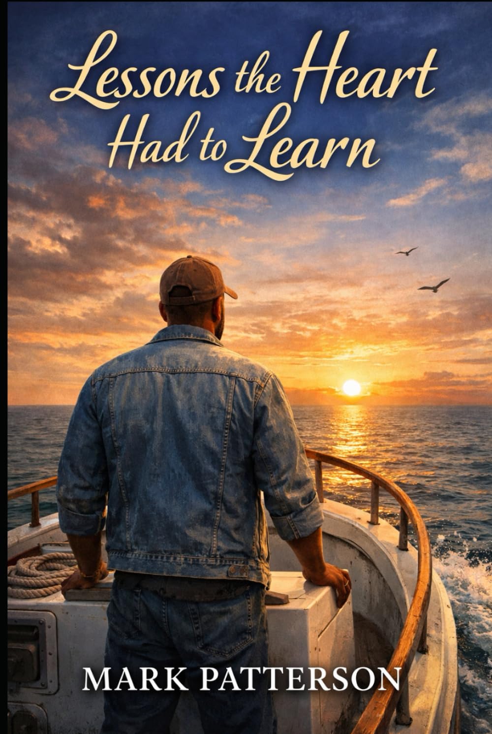 Lessons the Heart Had to Learn