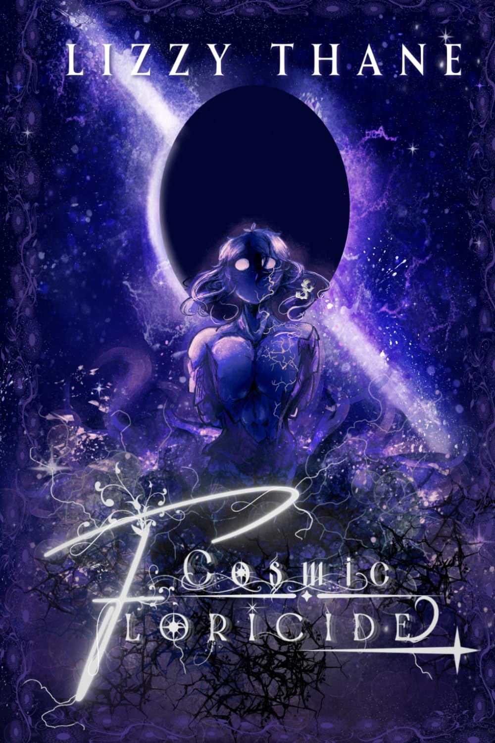 Cosmic Floricide: Book Two of the Cosmic Dream Series: 2