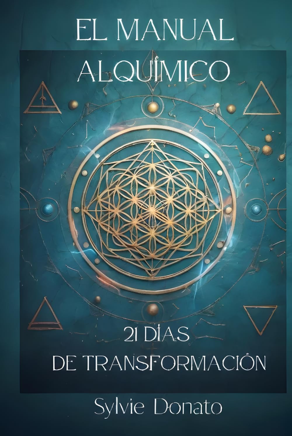 El Manual Alquímico: 21 días de transformación
