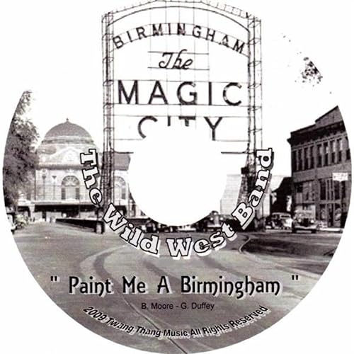 Paint Me A Birmingham von The Wild West Band bei Amazon Music Amazon.de