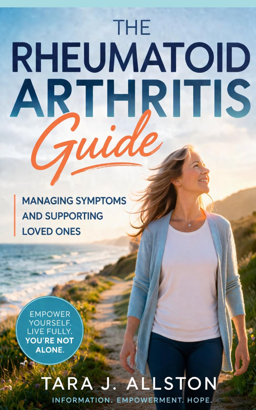 The Rheumatoid Arthritis Guide: Managing Symptoms and Supporting Loved Ones