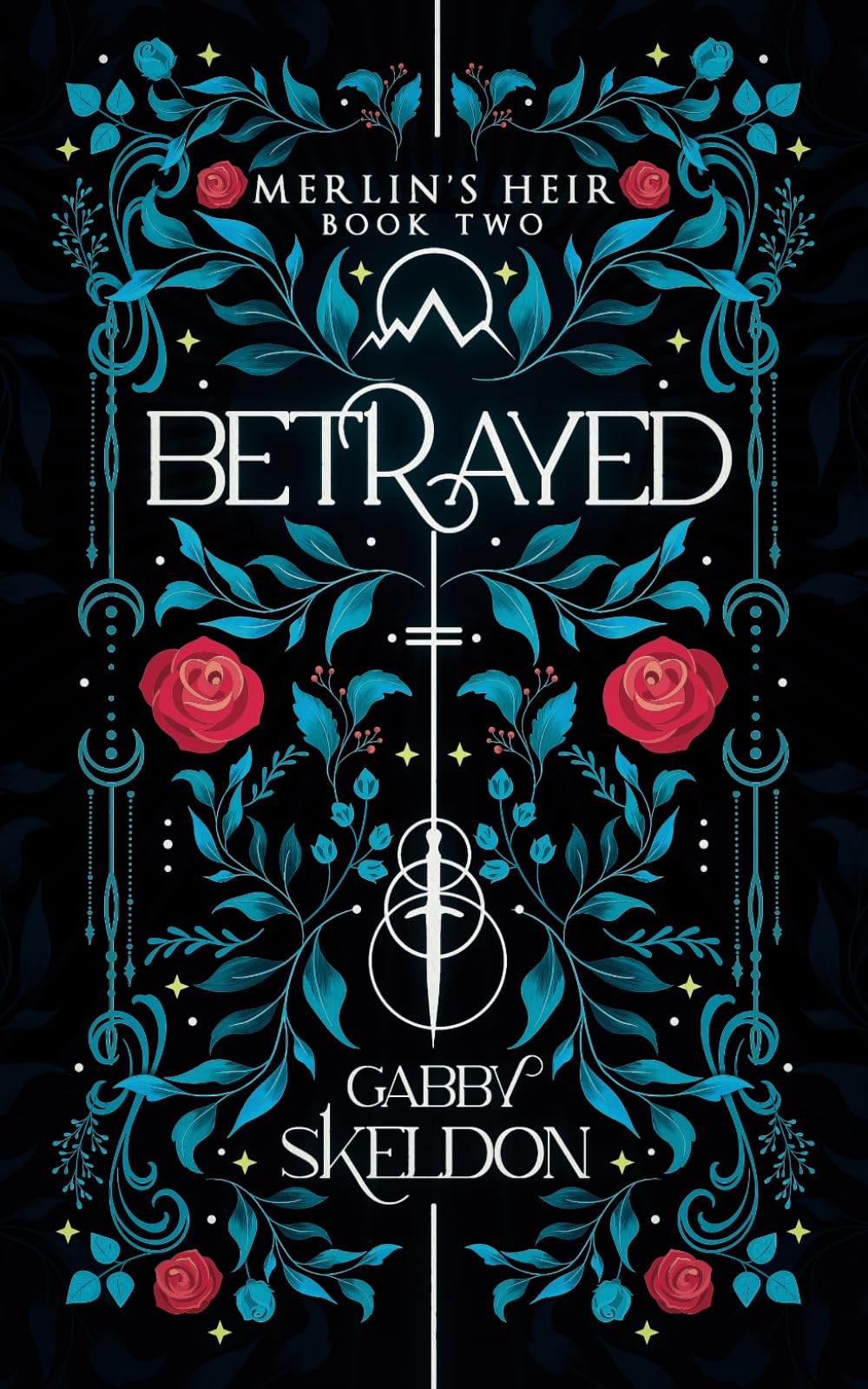 Betrayed: Merlin's Heir #2