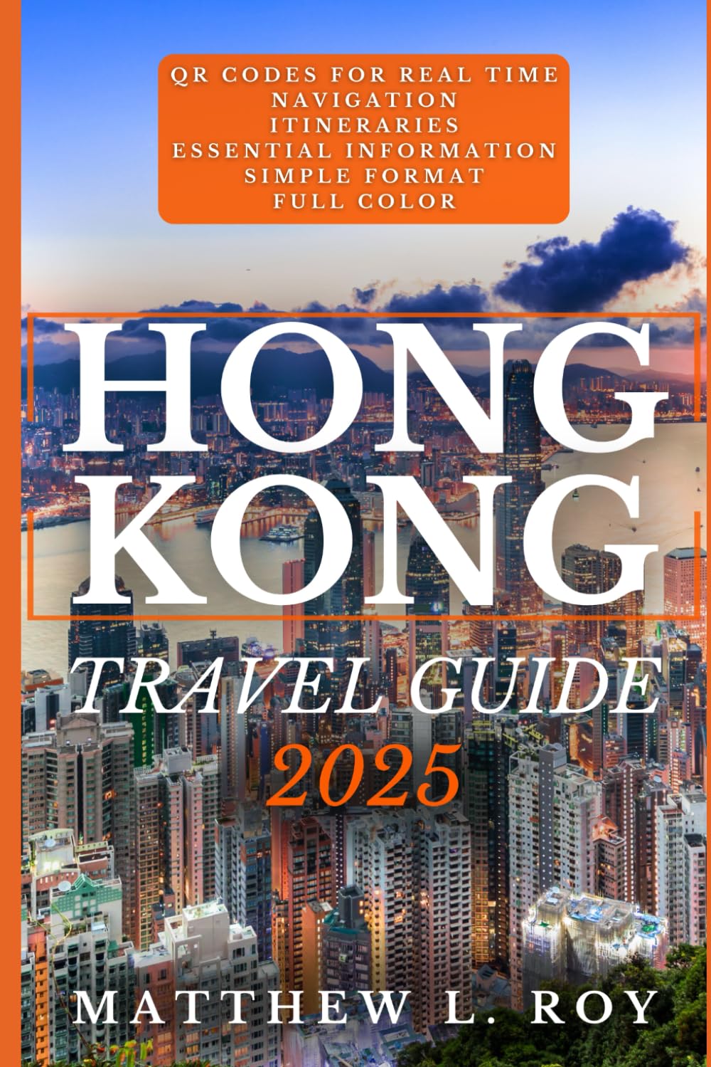 Hong Kong Travel Guide 2025