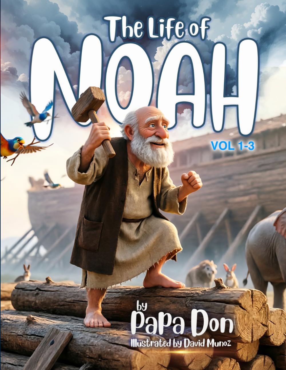 THE LIFE OF NOAH (Vol 1-3)