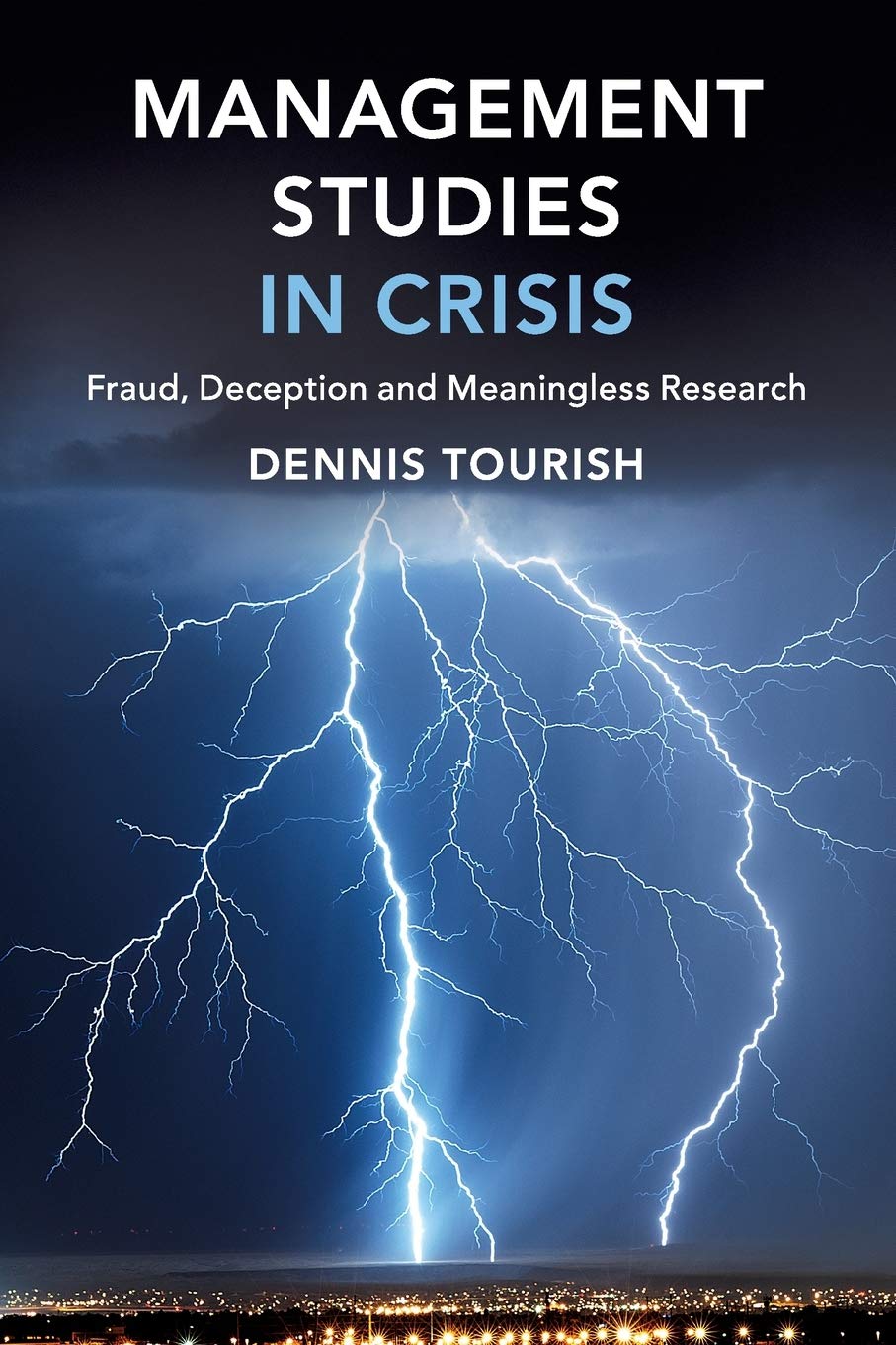 Management Studies in Crisis by Dennis Tourish - 9781108727488