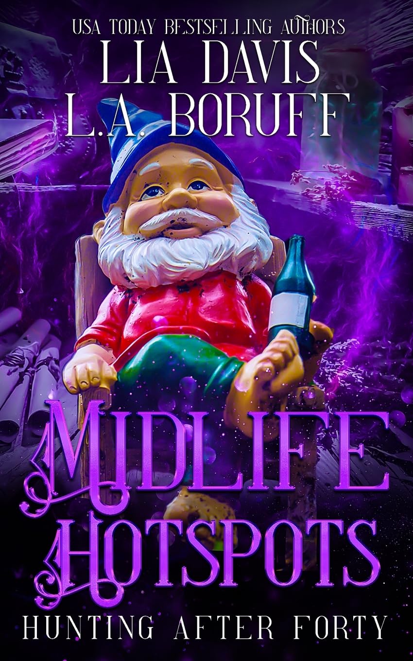 Midlife Hotspots: A Paranormal Women's Cozy Mystery (1) (Hunting After Forty)
