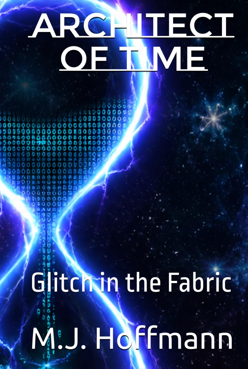 Architect Of Time: Glitch in the Fabric