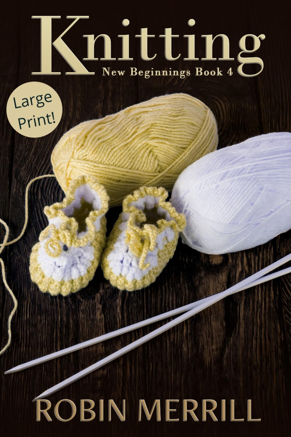 Knitting: Large Print Edition (New Beginnings Christian Fiction (Large Print))