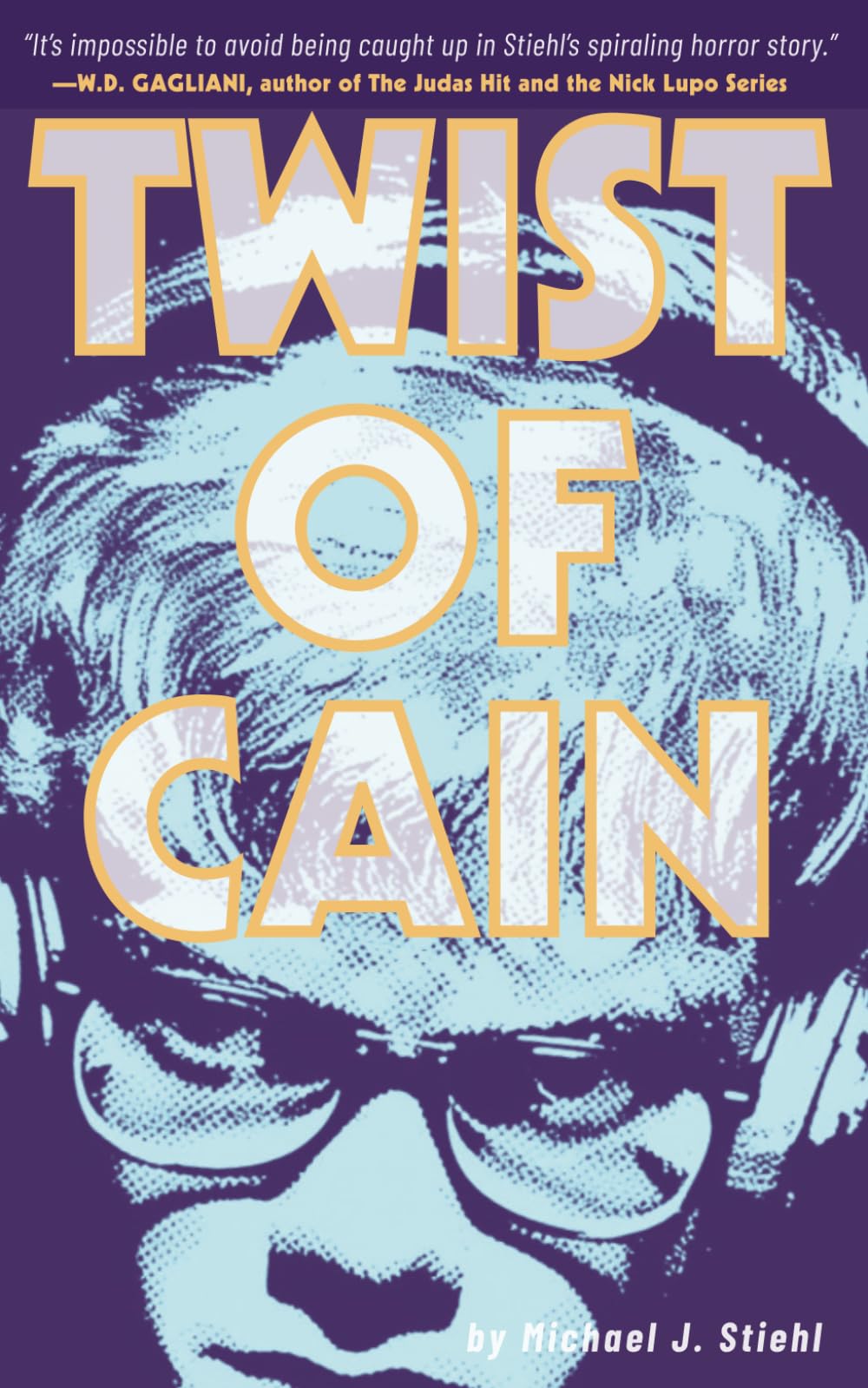 Twist of Cain: A Coming-of-Age Horror Novel