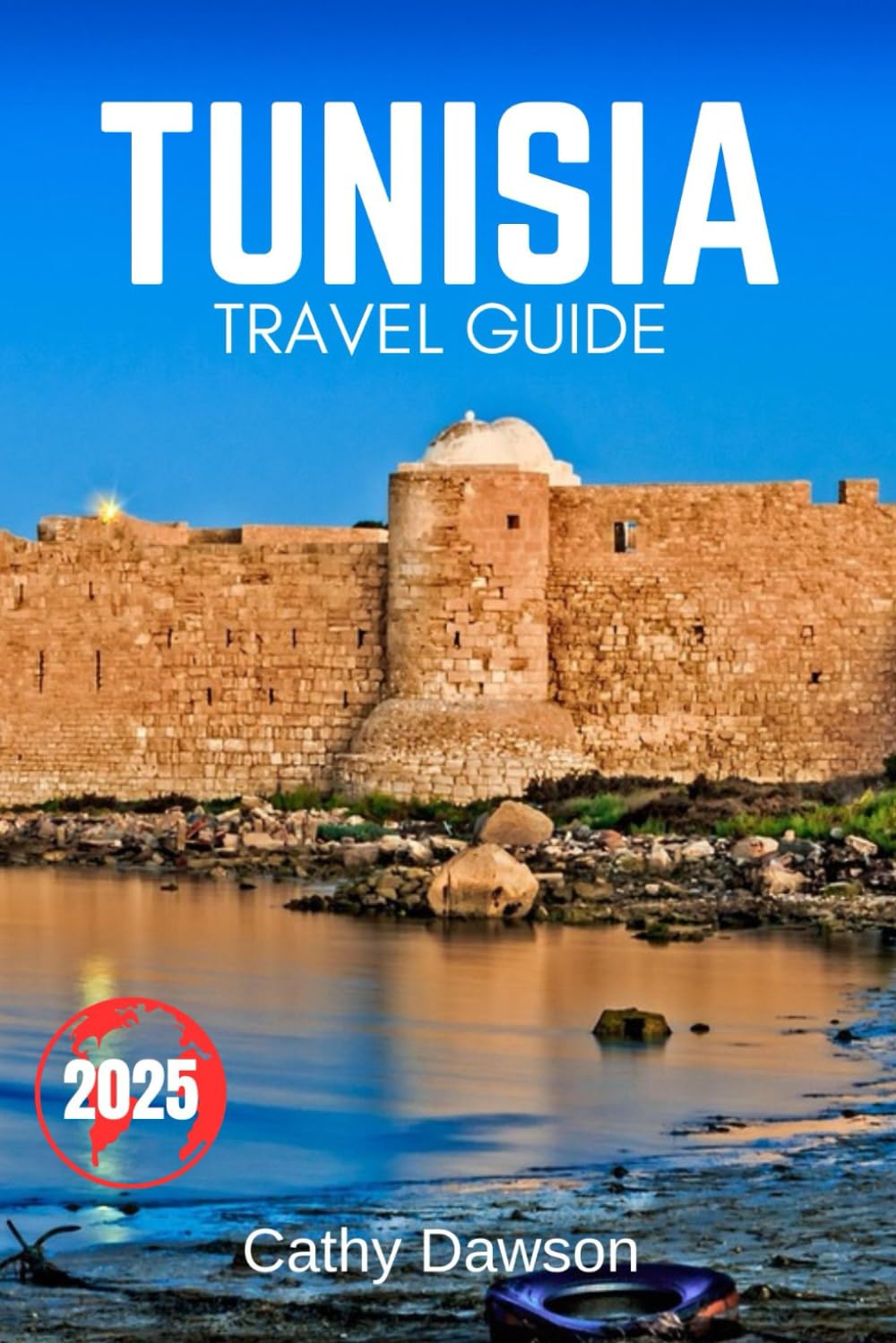 Tunisia Travel Guide 2025 (WanderMore Travel Guides)