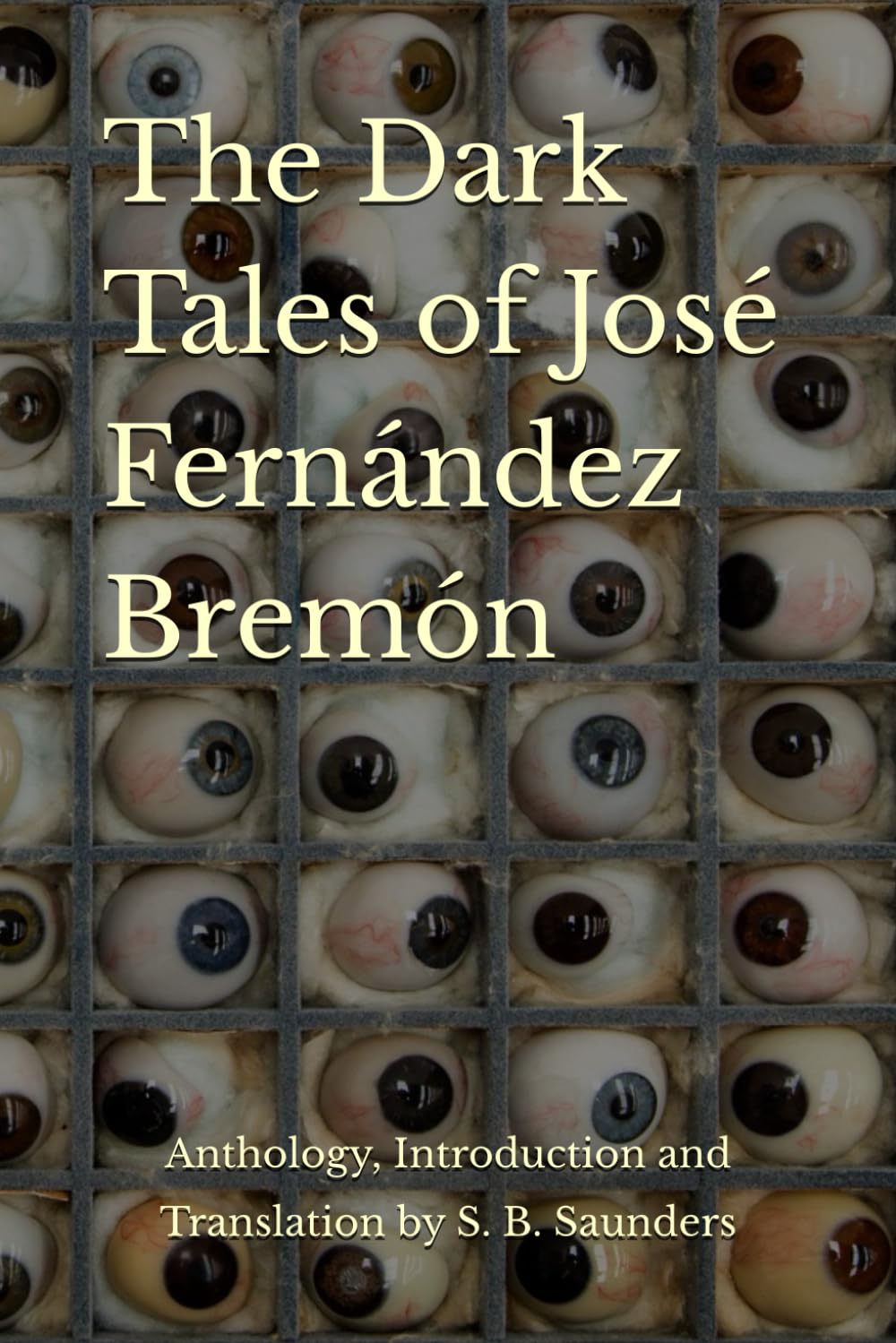 The Dark Tales of José Fernández Bremón