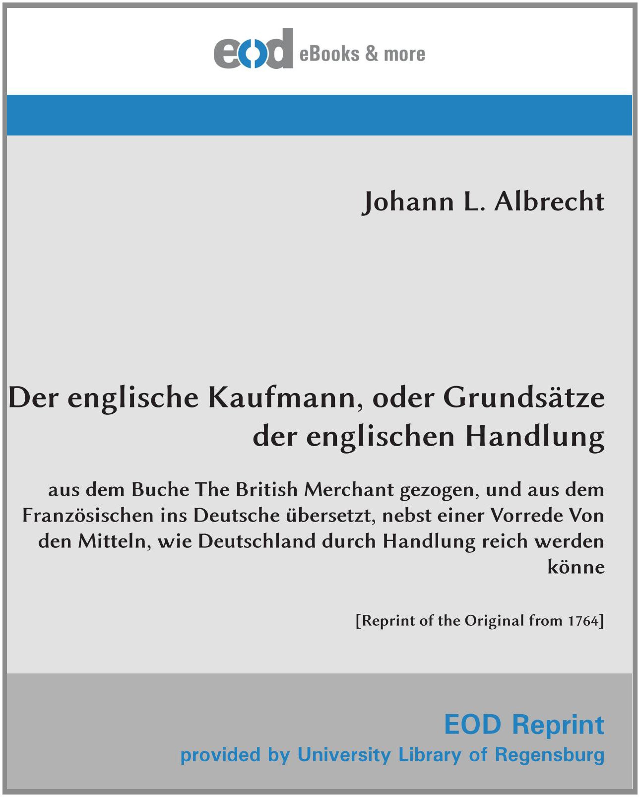 Der englische Kaufmann, oder Grundsätze der englischen Handlung (German Edition)