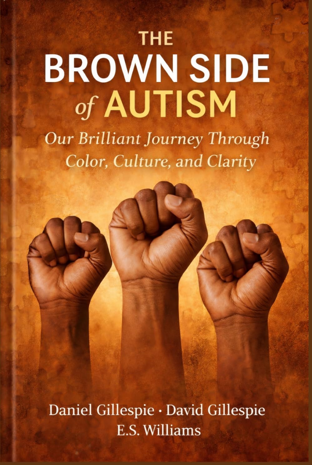 The Brown Side of Autism: Our Brilliant Journey Through Color, Culture, and Clarity