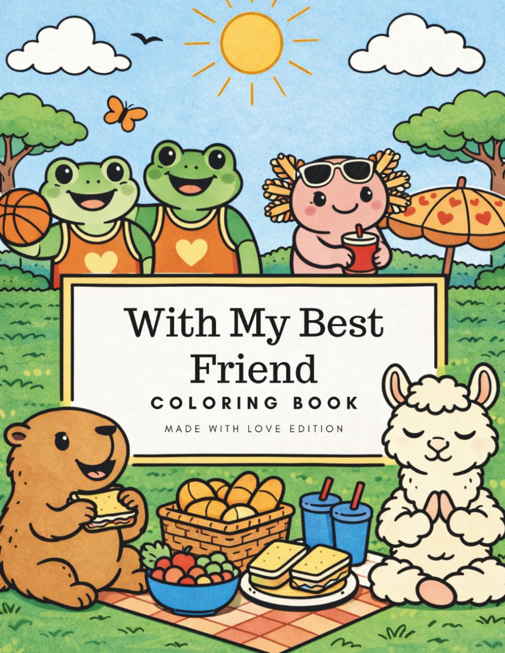 With My Best Friend Coloring Book: Made With Love Edition