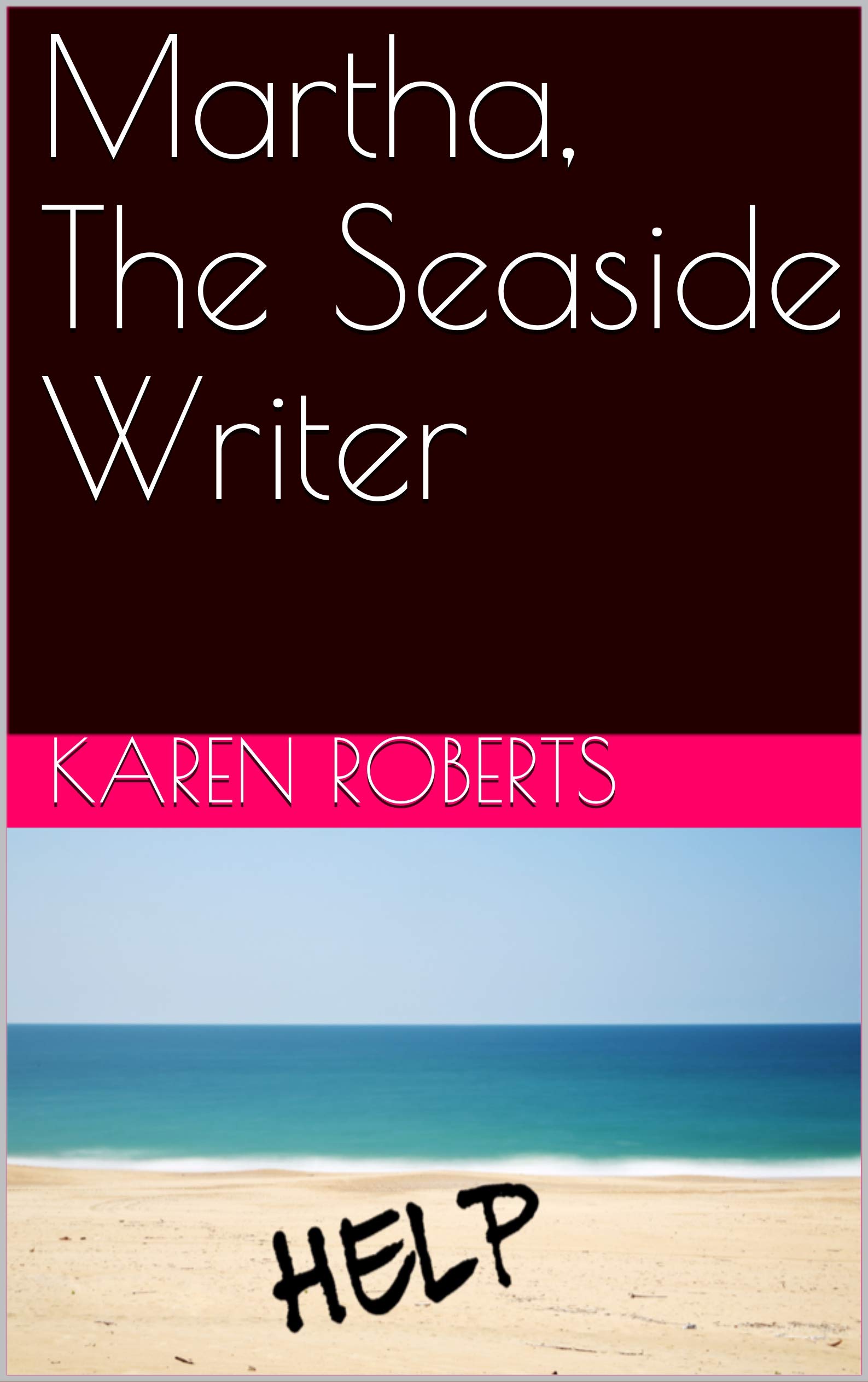 Martha, The Seaside Writer