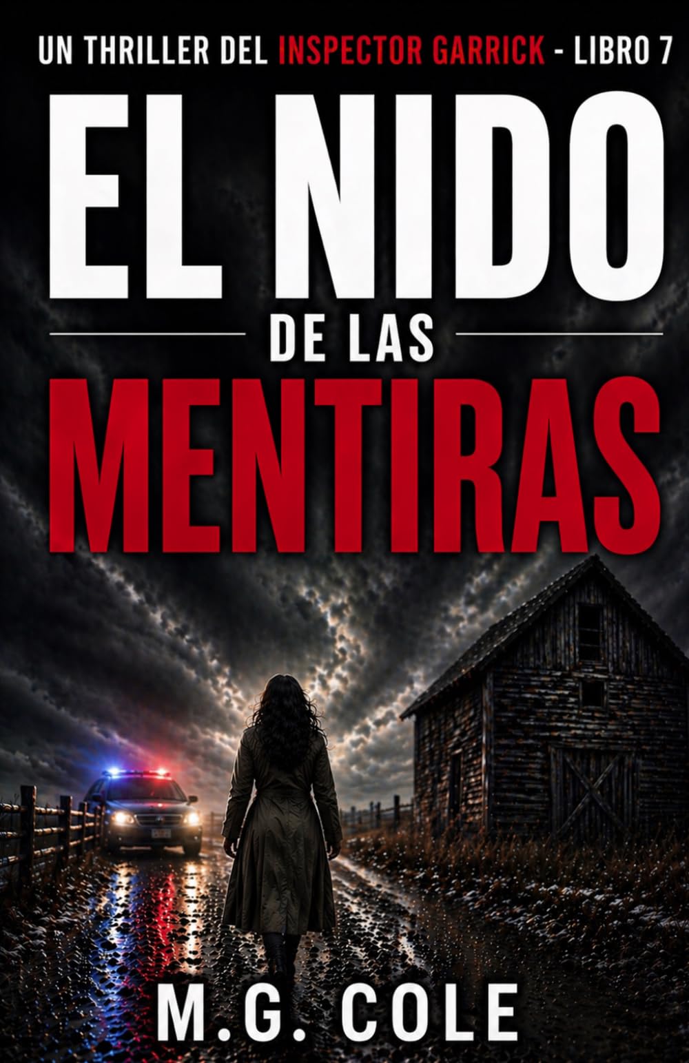 UN CUERVO DE MENTIRAS: Un thriller del inspector jefe Garrick – libro 7